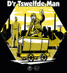 D'R TSWELFDE MAN Shirt