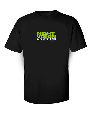 BORN FROM PAIN - NIGHT VISION Shirt