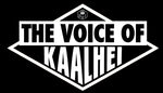 THE VOICE OF KAALHEI Shirt